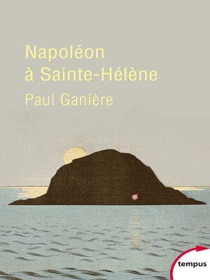 cover image of Napoléon à Sainte-Héléne